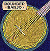 Rounder Banjo